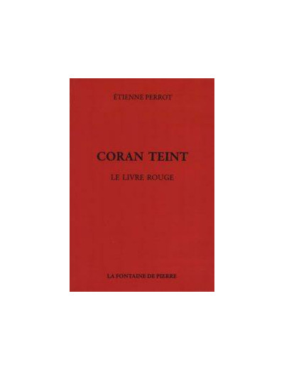 Coran teint, le livre rouge