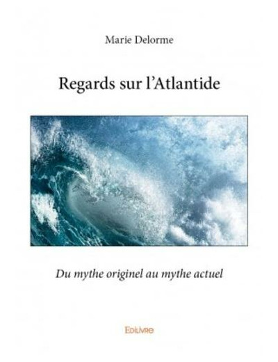 Regards sur l'Atlantide