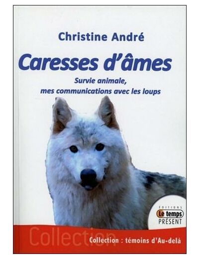 Caresses d'âmes - Survie animale