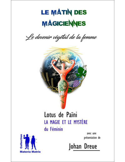 Le matin des magiciennes