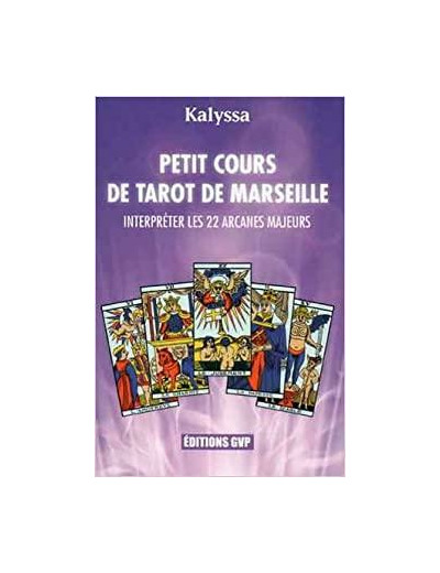 PETIT COURS DE TAROT DE MARSEILLE