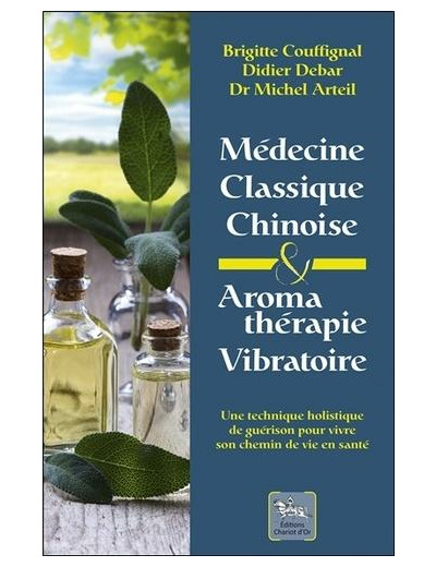 Médecine classique chinoise & Aromathérapie vibratoire