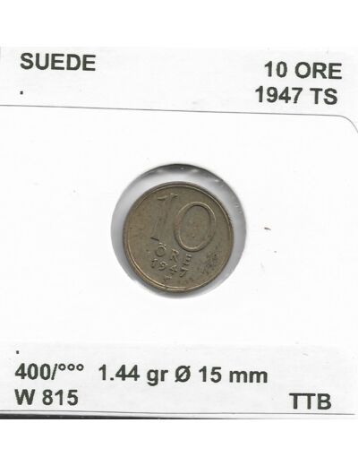 SUEDE 10 ORE 1947 TS TTB