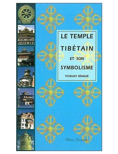 Le temple tibétain et son symbolisme