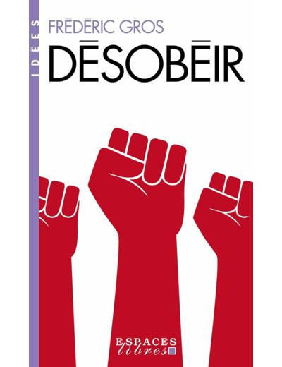 DESOBEIR (ESPACES LIBRES - IDEES)