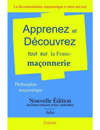 Apprenez et découvrez tout sur franc-maçonnerie - Nouvelle Édition Les francs-maçons et leur motivation Le journal de la gratitude