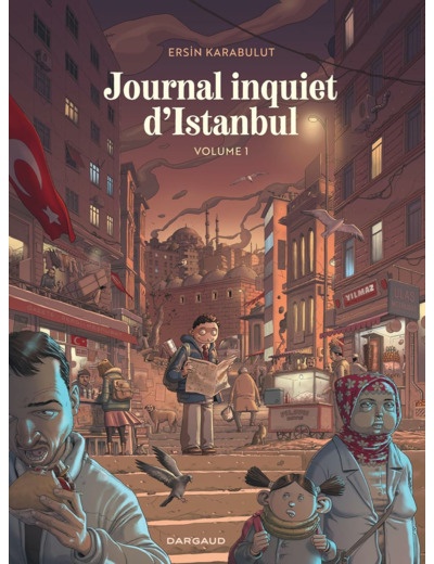 JOURNAL INQUIET D'ISTANBUL - TOME 1