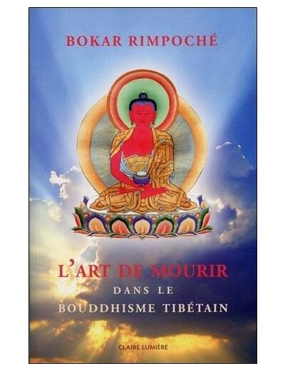 L'art de mourir dans le bouddhisme tibétain -