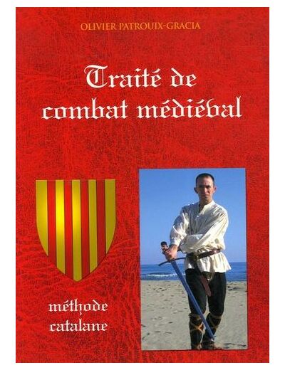 Traité de combat médiéval - Méthode catalane