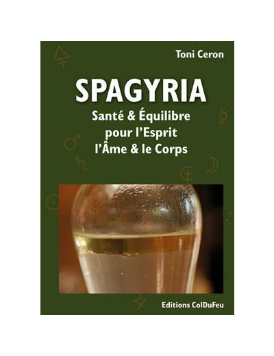 SPAGYRIA: Santé et Équilibre pour l'esprit, l'âme et le corps