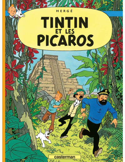 TINTIN - T23 - TINTIN ET LES PICAROS