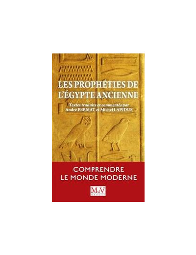 N°4 Les prophéties de l'Égypte ancienne