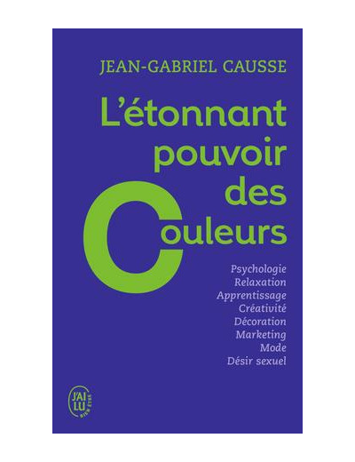 L’étonnant pouvoir des couleurs