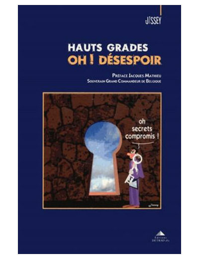 Hauts grades, Oh ! désespoir