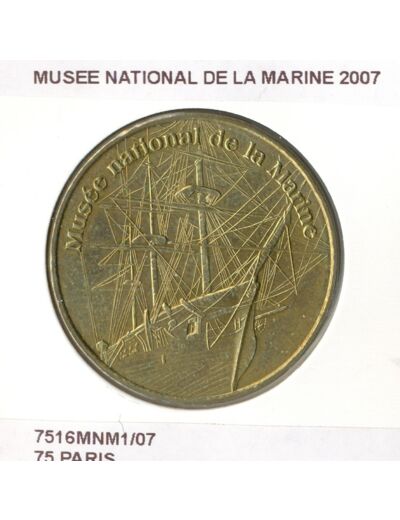 75 PARIS MUSEE NATIONAL DE LA MARINE 2007 SUP-