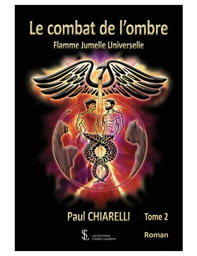 Flamme jumelle universelle Tome 2 Le combat de l'ombre