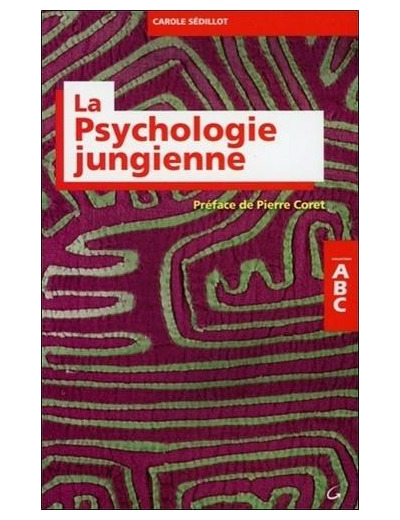 ABC de la psychologie jungienne