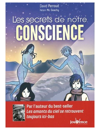 Les secrets de notre conscience