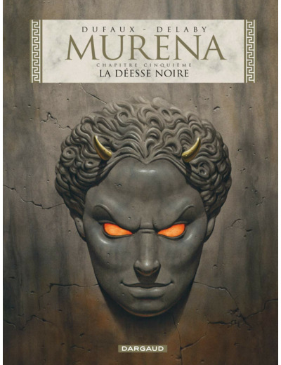 MURENA - TOME 5 - LA DEESSE NOIRE