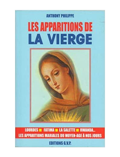 LES APPARITIONS DE LA VIERGE