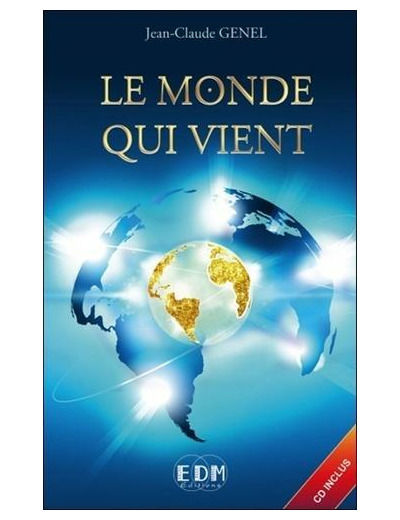 Le monde qui vient - Clés pour accueillir