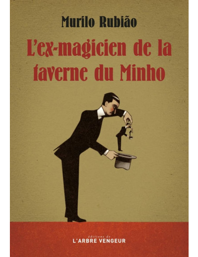 L'EX-MAGICIEN DE LA TAVERNE DU MINHO