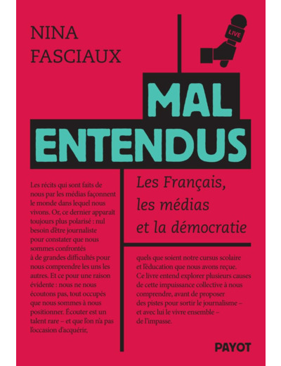 MAL ENTENDUS - LES FRANCAIS, LES MEDIAS ET LA DEMOCRATIE