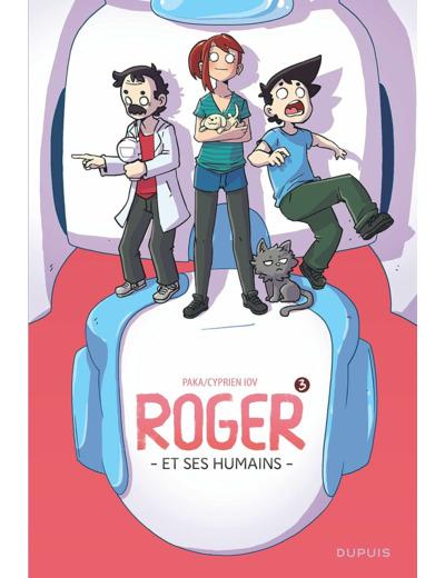 ROGER ET SES HUMAINS - TOME 3