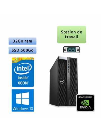 Dell Precision 5820 - Windows 10 - W-2235 32Go 500Go SSD - Quadro P2200 - Ordinateur Tour Workstation PC