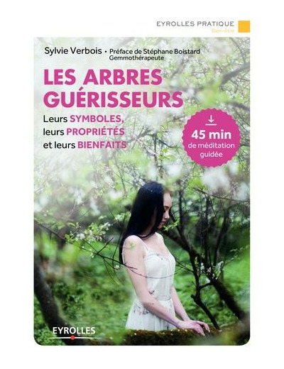 Les arbres guérisseurs