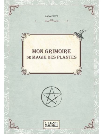 Mon Grimoire - Magie des plantes