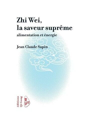 Zhi Wei, la saveur suprême - Alimentation et énergie