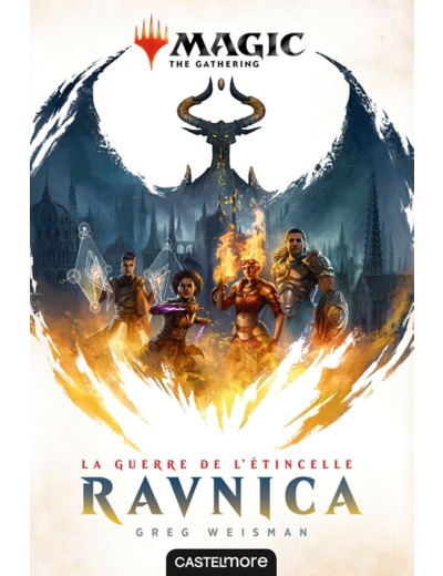 MAGIC : THE GATHERING - LA GUERRE DE L'ETINCELLE, T1 : RAVNICA