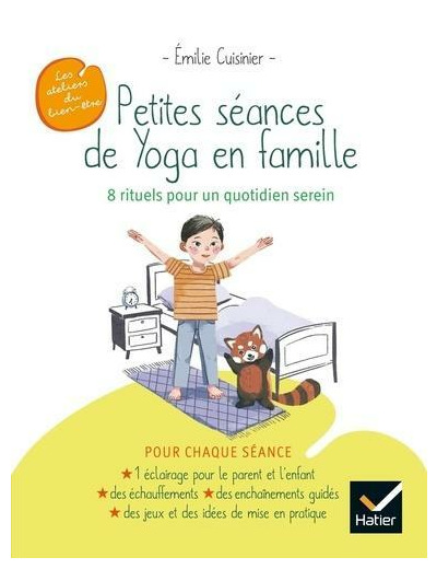 Petites séances de Yoga en famille : 8 rituels pour un quotidien serein