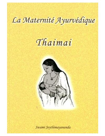 La maternité ayurvédique Thaimai