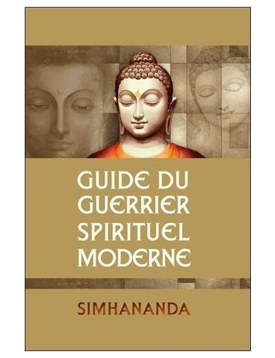 Guide du guerrier spirituel moderne