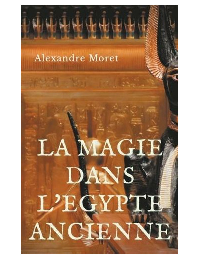 La magie dans l'Egypte ancienne