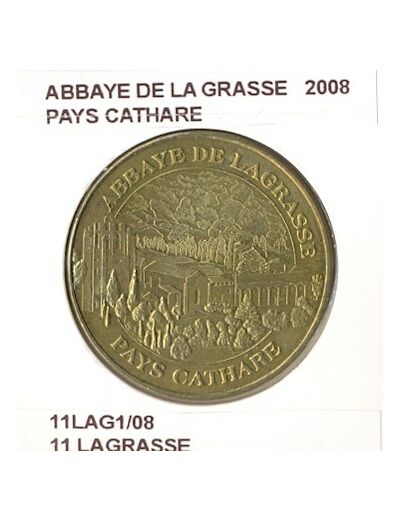 11 LAGRASSE ABBAYE DE LA GRASSE PAYS CATHARE 2008 SUP-