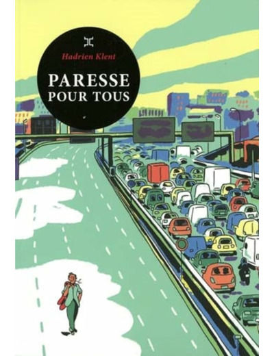 PARESSE POUR TOUS