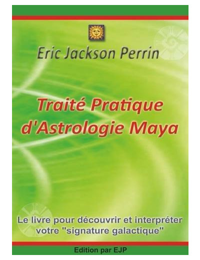 Traité Pratique d'Astrologie Maya