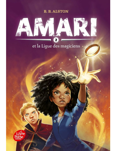 AMARI ET LA LIGUE DES MAGICIENS - TOME 2