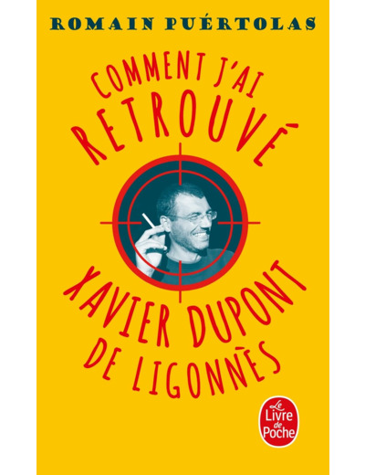 COMMENT J'AI RETROUVE XAVIER DUPONT DE LIGONNES