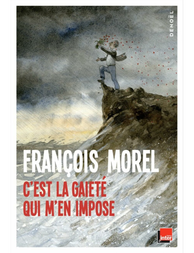 C'EST LA GAIETE QUI M'EN IMPOSE - CHRONIQUES 2023-2025