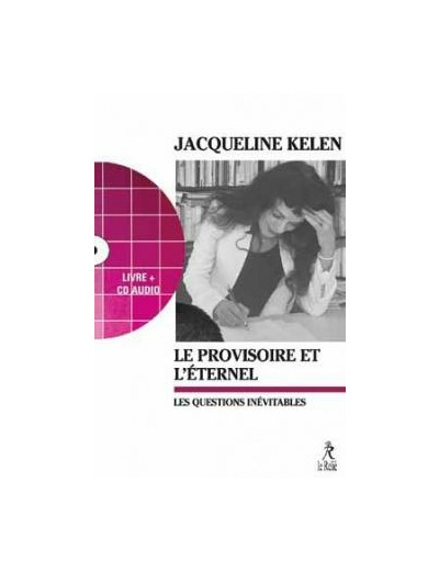 Le provisoire et l’Éternel (CD)