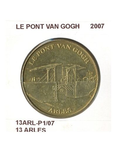 13 ARLES LE PONT VAN GOGH 2007 SUP-