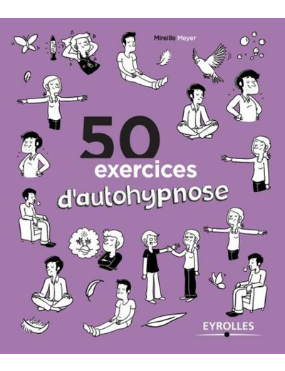 50 exercices d'autohypnose