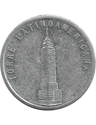 JETON - TORRE LATINOAMERICANA MIRADOR MEXICO TTB+