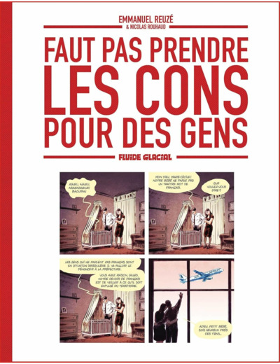 FAUT PAS PRENDRE LES CONS POUR DES GENS - TOME 01