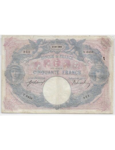 FRANCE 50 FRANCS BLEU ET ROSE SERIE V.6458 2-10-1915 TB+