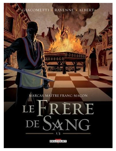 Marcas, Maître Franc-Maçon Tome 2 Le frère de sang - Volume 1